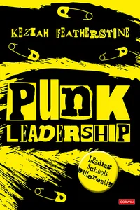 Punk Leadership: Leading schools differently_cover