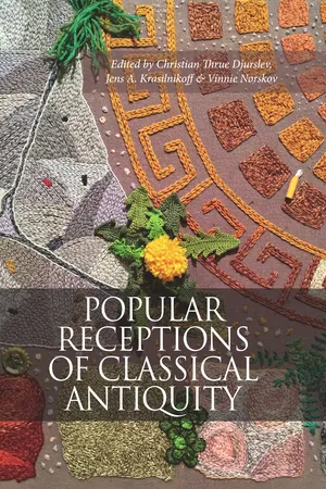 Popular Receptions of Classical Antiquity