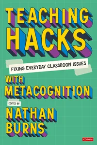 Teaching Hacks: Fixing Everyday Classroom Issues with Metacognition_cover