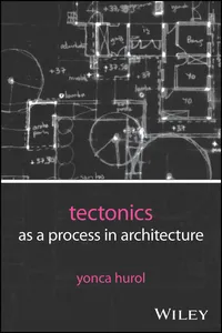 Tectonics as a Process in Architecture_cover