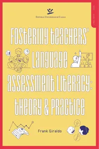 Fostering Teachers' Language Assessment Literacy: Theory & Practice_cover