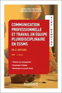 Aide-mémoire - Communication professionnelle et travail en équipe pluridisciplinaire ESSMS - 4e éd._cover