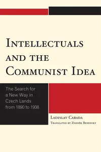 Intellectuals and the Communist Idea_cover