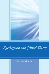 Kierkegaard and Critical Theory_cover