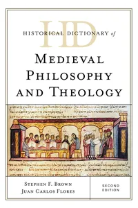 Historical Dictionary of Medieval Philosophy and Theology_cover