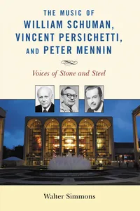 The Music of William Schuman, Vincent Persichetti, and Peter Mennin_cover