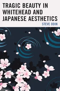 Tragic Beauty in Whitehead and Japanese Aesthetics_cover