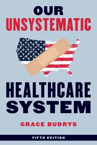 Our Unsystematic Healthcare System_cover