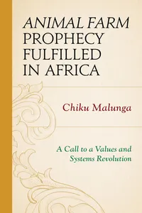 Animal Farm Prophecy Fulfilled in Africa_cover
