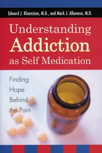 Understanding Addiction as Self Medication_cover