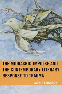 The Midrashic Impulse and the Contemporary Literary Response to Trauma_cover