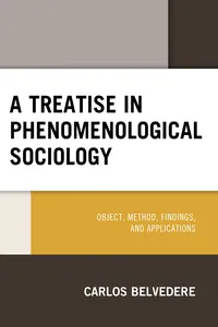 A Treatise in Phenomenological Sociology_cover