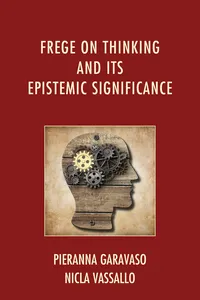 Frege on Thinking and Its Epistemic Significance_cover