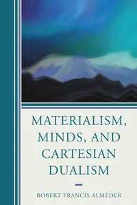 Materialism, Minds, and Cartesian Dualism_cover