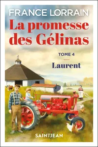 La promesse des Gélinas, tome 4, n. éd._cover