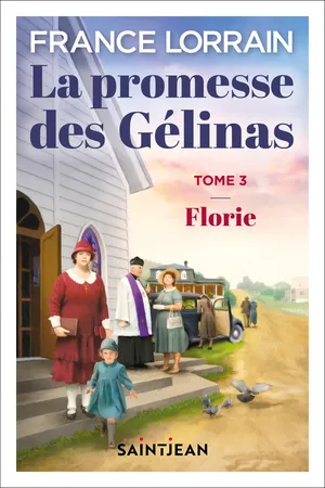 La promesse des Gélinas, tome 3, n. éd.
