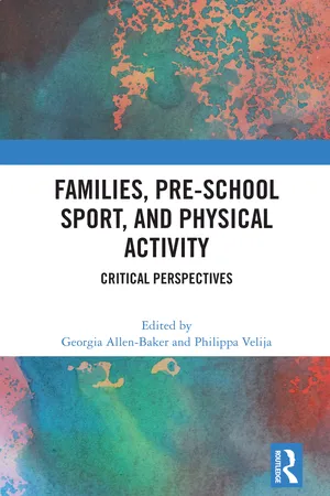 Families, Pre-School Sport, and Physical Activity