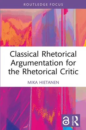 Classical Rhetorical Argumentation for the Rhetorical Critic