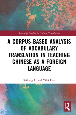 A Corpus-based Analysis of Vocabulary Translation in Teaching Chinese as a Foreign Language