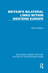 Britain's Bilateral Links Within Western Europe_cover