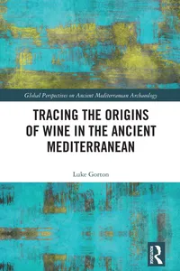 Tracing the Origins of Wine in the Ancient Mediterranean_cover