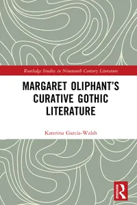 Margaret Oliphant’s Curative Gothic Literature_cover