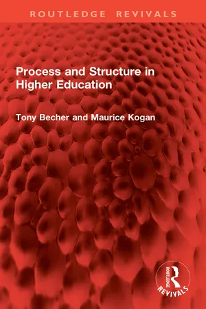 Process and Structure in Higher Education