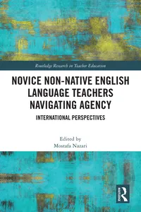 Novice Non-native English Language Teachers Navigating Agency_cover