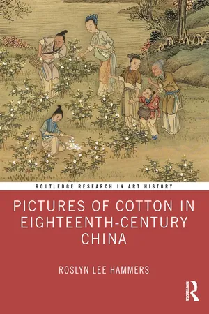 Pictures of Cotton in Eighteenth-Century China