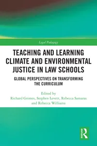 Teaching and Learning Climate and Environmental Justice in Law Schools