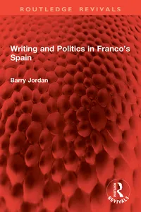Writing and Politics in Franco’s Spain_cover