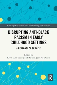 Disrupting Anti-Black Racism in Early Childhood Settings_cover