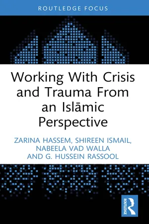 Working With Crisis and Trauma From an Islāmic Perspective