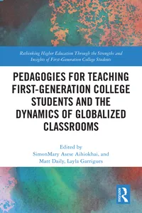 Pedagogies for Teaching First-Generation College Students and the Dynamics of Globalized Classrooms_cover