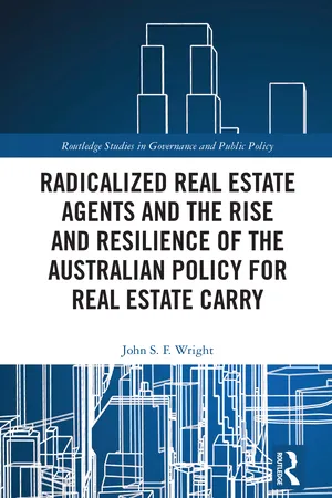 Radicalized Real Estate Agents and the Rise and Resilience of the Australian Policy for Real Estate Carry