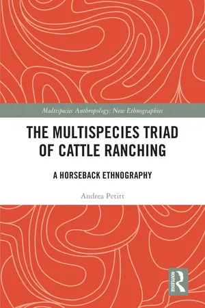The Multispecies Triad of Cattle Ranching