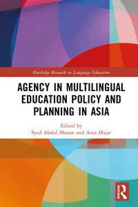 Agency in Multilingual Education Policy and Planning in Asia_cover