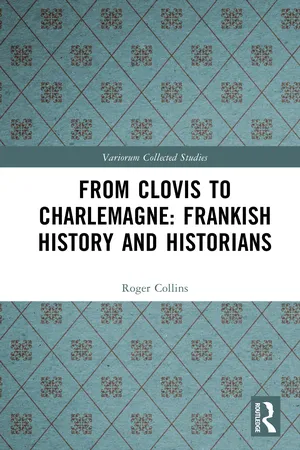 From Clovis to Charlemagne: Frankish History and Historians