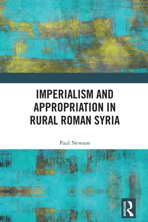 Imperialism and Appropriation in Rural Roman Syria