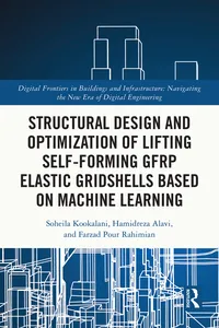Structural Design and Optimization of Lifting Self-forming GFRP Elastic Gridshells based on Machine Learning_cover