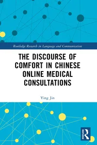 The Discourse of Comfort in Chinese Online Medical Consultations