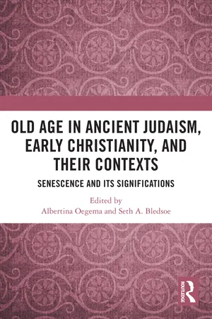 Old Age in Ancient Judaism, Early Christianity, and Their Contexts