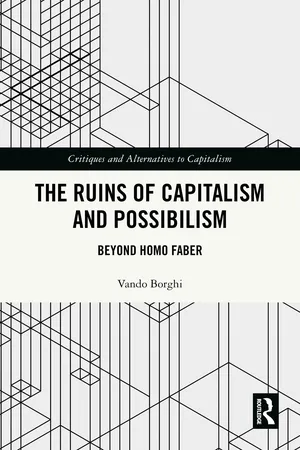 The Ruins of Capitalism and Possibilism