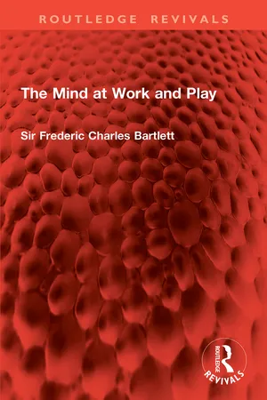 The Mind at Work and Play