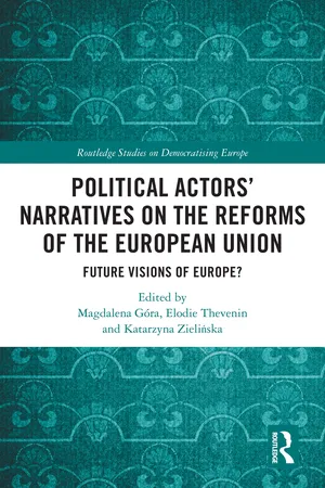 Political Actors’ Narratives on the Reforms of the European Union