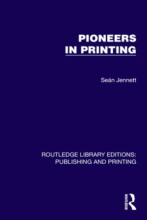 Pioneers in Printing