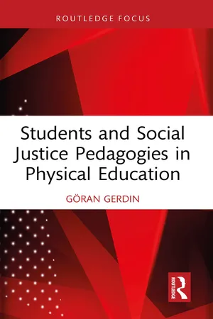 Students and Social Justice Pedagogies in Physical Education