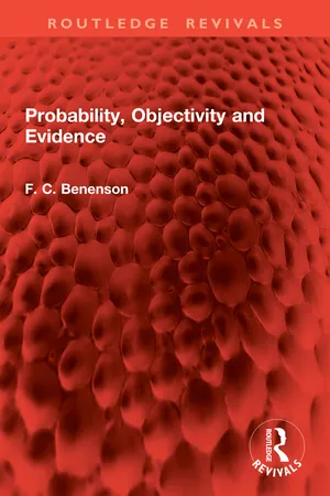 Probability, Objectivity and Evidence