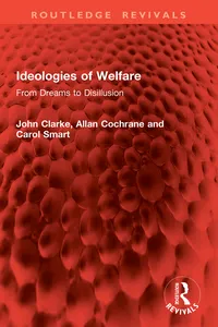 Ideologies of Welfare
