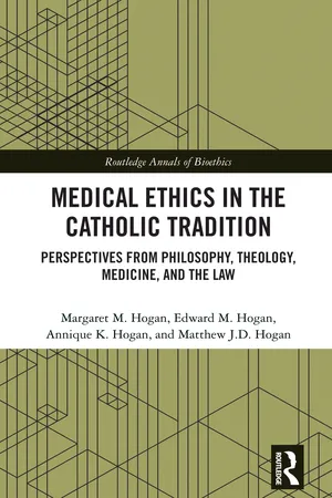 Medical Ethics in the Catholic Tradition